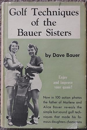 Golf Techniques of the Bauer Sisters