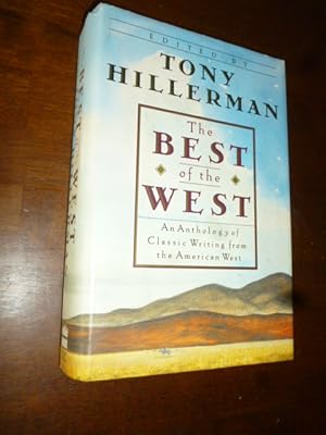 Seller image for The Best of the West: An Anthology of Classic Writing from the American West for sale by Gargoyle Books, IOBA