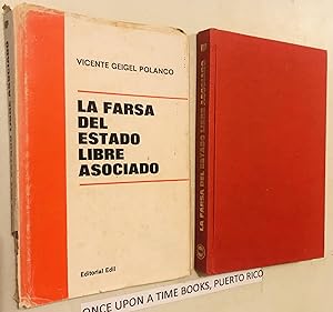 Imagen del vendedor de La Farsa del Estado Libre Asociado a la venta por Once Upon A Time