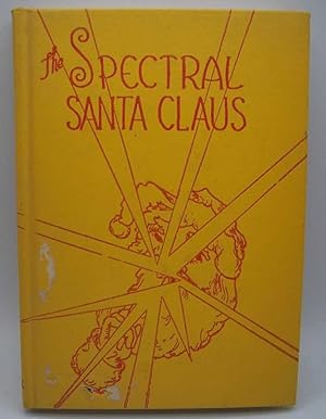The Spectral Santa Claus and Other Christmas Stories