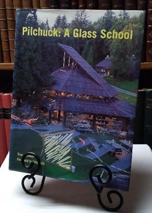 Image du vendeur pour Pilchuck: a glass school mis en vente par Structure, Verses, Agency  Books