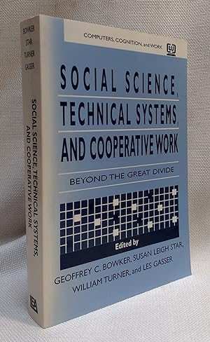 Seller image for Social Science, Technical Systems, and Cooperative Work: Beyond the Great Divide (Lea's Communication (Paperback)) for sale by Book House in Dinkytown, IOBA