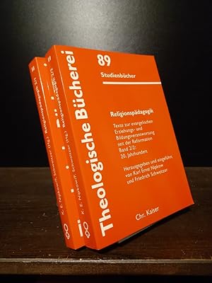 Religionspädagogik. Texte zur evangelischen Erziehungs- und Bildungsverantwortung seit der Reform...