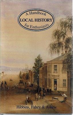 Seller image for Local History: A Handbook For Enthusiasts for sale by Marlowes Books and Music