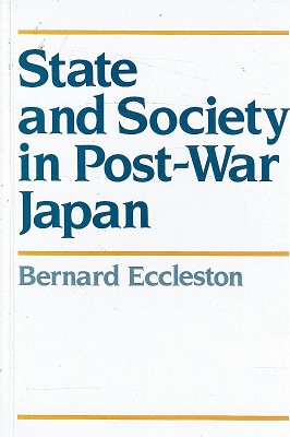 Image du vendeur pour State And Society In Post-War Japan mis en vente par Marlowes Books and Music