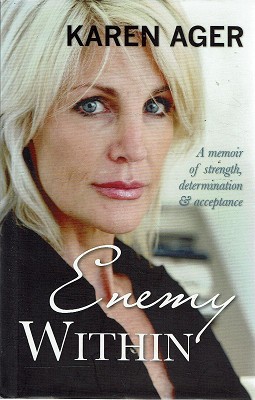 Seller image for Enemy Within: A Memoir Of Strength, Determination And Acceptance for sale by Marlowes Books and Music