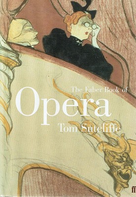 The Faber Book Of Opera