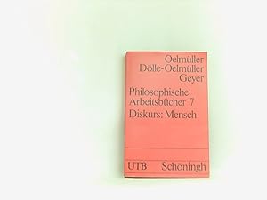 Seller image for Diskurs: Mensch (Philosophische Arbeitsbcher 7) for sale by Book Broker
