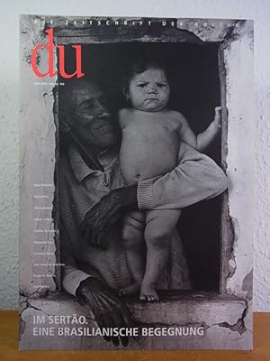 Seller image for du. Die Zeitschrift der Kultur. Heft Nr. 704, Mrz 2000. Titel: Im Serto. Eine brasilianische Begegnung for sale by Antiquariat Weber
