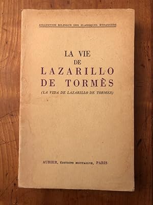 Imagen del vendedor de La vie de Lazarillo de Tormes, La vida de Lazarillo de Tormes a la venta por Librairie des Possibles