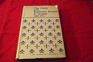 The Clergy and Economic Growth in Quebec (1896-1914)