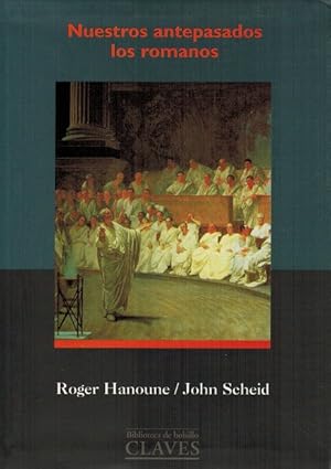 Bild des Verkufers fr Nuestros antepasados los romanos. [Ttulo original: Nos anctres les Romains. Traduccin Juan Gabriel Lpez Guix]. zum Verkauf von La Librera, Iberoamerikan. Buchhandlung