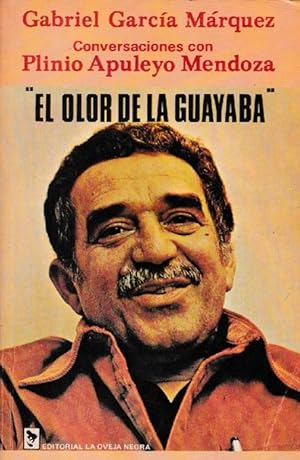 Imagen del vendedor de Olor de la guayaba, El. Conversaciones con Plinio Apuleyo Mendoza. a la venta por La Librera, Iberoamerikan. Buchhandlung