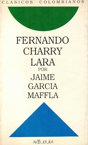 Immagine del venditore per Fernando Charry Lara por Jaime Garca Maffla. venduto da La Librera, Iberoamerikan. Buchhandlung