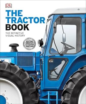 Image du vendeur pour The Tractor Book : The Definitive Visual History mis en vente par AHA-BUCH GmbH
