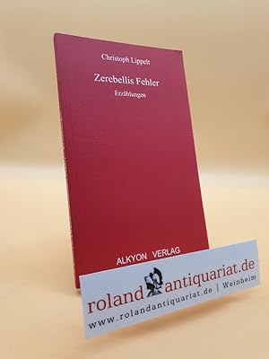 Image du vendeur pour Zerebellis Fehler: Erzhlungen mis en vente par Roland Antiquariat UG haftungsbeschrnkt