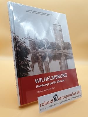 Seller image for Wilhelmsburg - Hamburgs groe Elbinsel for sale by Roland Antiquariat UG haftungsbeschrnkt