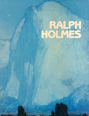 Seller image for Ralph Holmes (1876-1963) for sale by LEFT COAST BOOKS