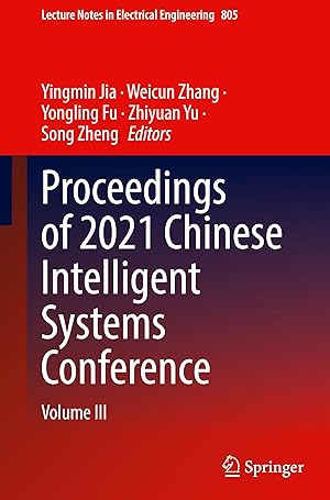 Image du vendeur pour Proceedings of 2021 Chinese Intelligent Systems Conference mis en vente par moluna