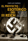 Imagen del vendedor de El proyecto esotrico del III Reich a la venta por AG Library