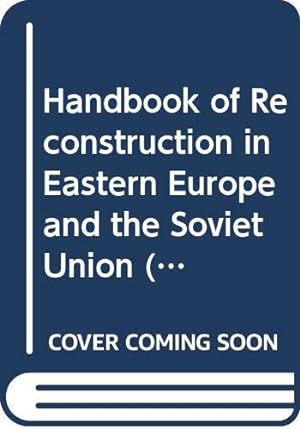 Bild des Verkufers fr Handbook of Reconstruction in Eastern Europe and the Soviet Union (Longman Current Affairs) zum Verkauf von WeBuyBooks