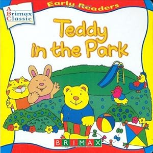 Bild des Verkufers fr Teddy in the Park (Brimax Classic: Early Readers) zum Verkauf von WeBuyBooks