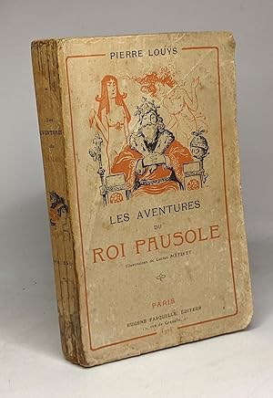 Image du vendeur pour Les aventures du Roi Pausole - illustrations de Mtivet mis en vente par crealivres