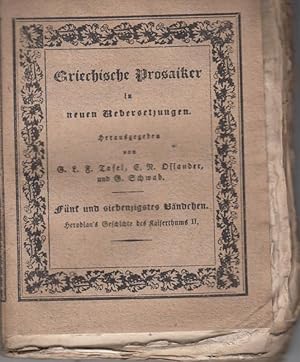 Imagen del vendedor de Herodian ' s Geschichte des Kaiserthums seit dem Tode des Markus. Zweites Bndchen ( = Griechische Prosaiker in neuen Uebersetzungen, Fnf und siebenzigstes ( 75. ) Bndchen ). a la venta por Antiquariat Carl Wegner