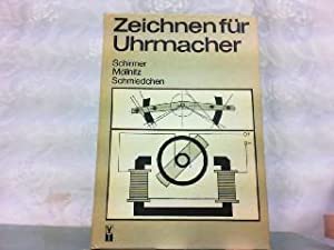 Zeichnen für Uhrmacher - Konstruktionen, Schaltzeichen, Schaltungen.