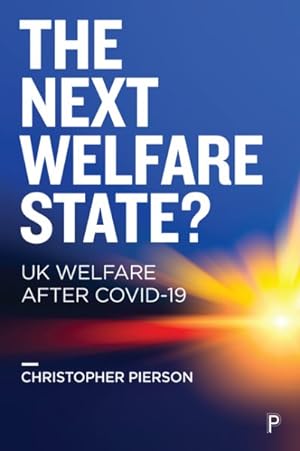 Seller image for Next Welfare State? : UK Welfare After COVID-19 for sale by GreatBookPrices