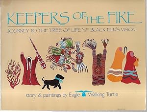 Bild des Verkufers fr Keepers of the Fire: Journey to the Tree of Life based on Black Elk's Vision. zum Verkauf von City Basement Books