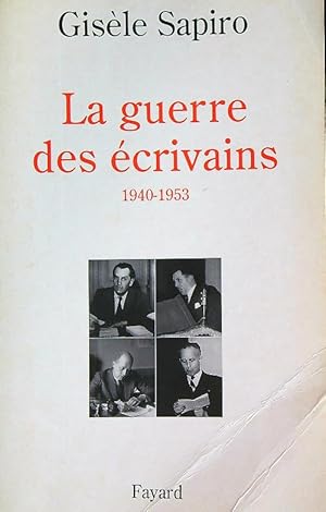 Image du vendeur pour La Guerre des ecrivains. 1940-1953 mis en vente par Librodifaccia