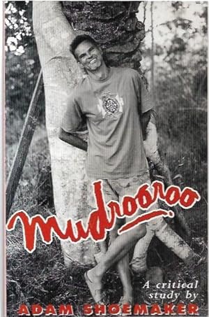 Seller image for Mudrooroo A critical study. for sale by City Basement Books