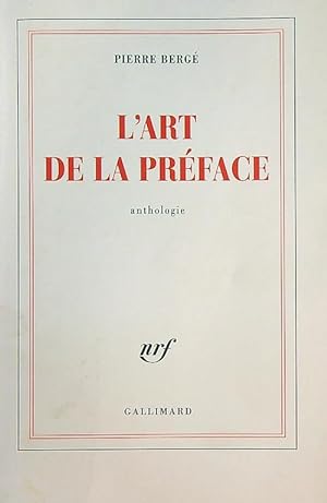 Bild des Verkufers fr L'art de la preface: anthologie zum Verkauf von Librodifaccia