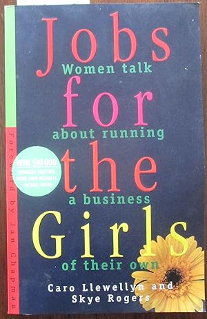 Job for the Girls: Women Talk About Running a Business of Their Own