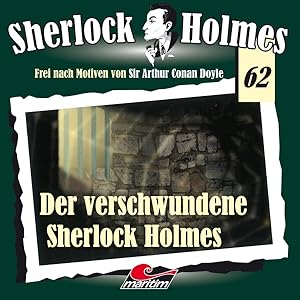 Folge 62-Der Verschwundene Sherlock Holmes