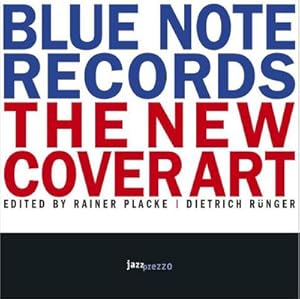 Seller image for Blue Note Records - The New Cover Art for sale by AHA-BUCH GmbH