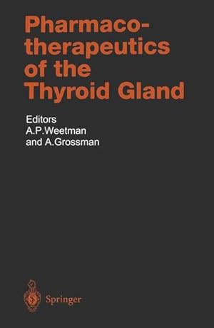 Pharmacotherapeutics of the Thyroid Gland (Handbook of Experimental Pharmacology, 128)