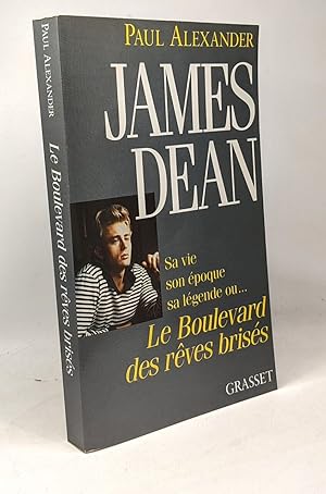 James Dean boulevard des rêves brisés