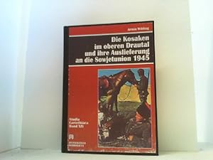 Bild des Verkufers fr Die Kosaken im oberen Drautal und ihre Auslieferung an die Sowjetunion 1945. Kopie! zum Verkauf von Antiquariat Uwe Berg