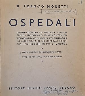 OSPEDALI. OSPEDALI GENERALI E DI SPECIALITA' - CLINICHE SERVIZI - TRATTAZIONI DI TECNICA OSPEDALI...