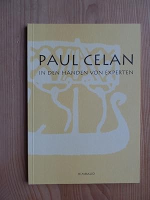 Seller image for Paul Celan in den Hnden von Experten : ber die Bonner historisch-kritische Ausgabe. Studien zur Literaturgeschichte ; Bd. 2 for sale by Antiquariat Rohde