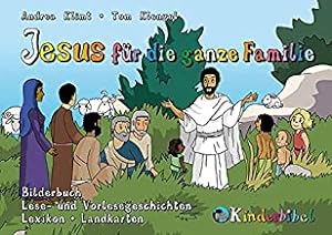 Imagen del vendedor de Jesus fr die ganze Familie: Bibel kennenlernen in neuen Medien a la venta por buchversandmimpf2000