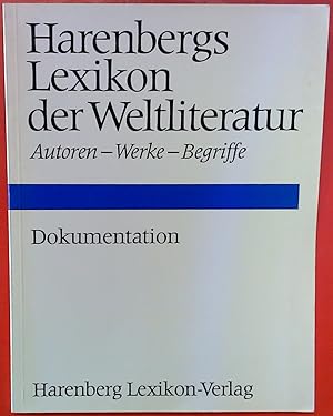 Bild des Verkufers fr Harenbergs Lexikon der Weltliteratur, AUtoren-Begriffe-Werke. Dokumentation zum Verkauf von biblion2