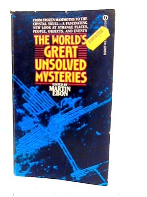 Imagen del vendedor de The World's Great Unsolved Mysteries a la venta por World of Rare Books