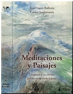 Seller image for Meditaciones y paisajes. Un pintor y un escritor por los senderos de Espaa. for sale by Librera Santa Brbara