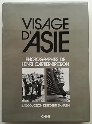 Visage d'Asie. Photographies de Henri Cartier-Bresson. Introduction de Robert Shaplen.