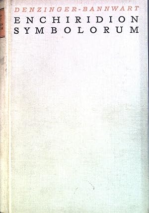 Imagen del vendedor de Enchiridion Symbolorum. Definitionum et Declarationum de Rebus Fidei et Morum. a la venta por books4less (Versandantiquariat Petra Gros GmbH & Co. KG)