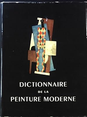 Bild des Verkufers fr Dictionnaire de la peinture moderne; zum Verkauf von books4less (Versandantiquariat Petra Gros GmbH & Co. KG)