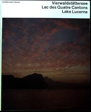 Bild des Verkufers fr Vierwaldstttersee. Lac des Quatre Cantons. Lake Lucerne; zum Verkauf von books4less (Versandantiquariat Petra Gros GmbH & Co. KG)